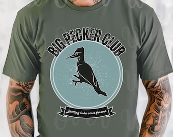 Big Pecker Club T-shirt: Funny Woodpecker Graphic, Vintage Comfort