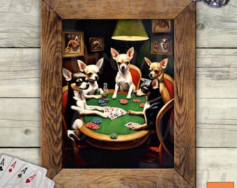 Chihuahuas Playing Poker Poster, Funny Dogs Playing Cards, Poker Night Decor, Chihuahua Wall Art, Chihuahua Home Decor, Gift for Chi Mom Dad