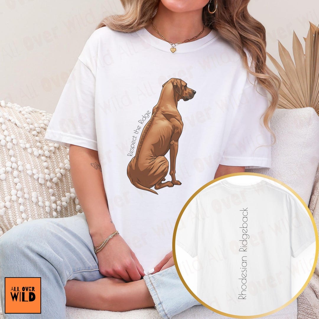 Rhodesian Ridgeback Shirt 'respect the Ridge' Tee, Lion Hound Dog