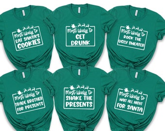 50 Quotes Most Likely Shirt, Most Likely Christmas Shirt, Funny Christmas Shirts, Custom Gifts, Christmas Group Tee, Christmas Custom Shirts