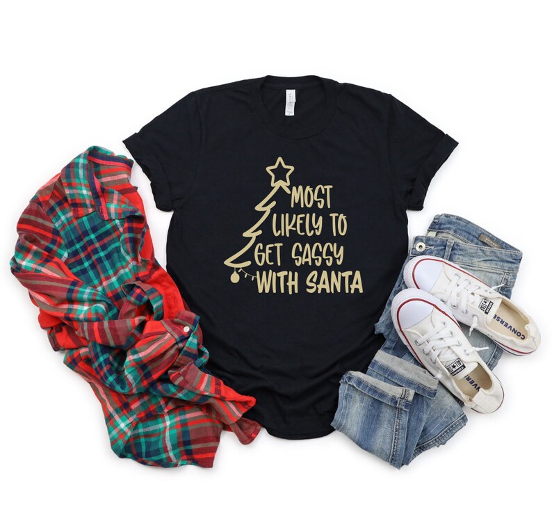 Most Likely To Christmas Shirt, Xmas Matching Pajama, Most Likely To Shirt, Custom Christmas Gift, Most Likely To Tshirts, Christmas Shirts image 7