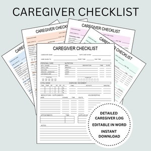 May include: A printable caregiver checklist with sections for personal care, nutrition, vital signs, exercise and movement, medications and supplements, appointments, supplies, housekeeping, and notes. The checklist is editable in Word and includes the text "Detailed Caregiver Log Editable in Word Instant Download".