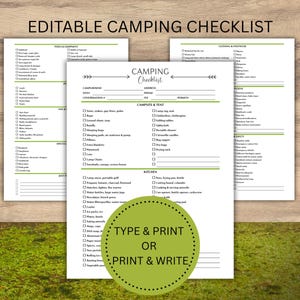 May include: Three white camping checklists with green accents and text. The top checklist reads "EDITABLE CAMPING CHECKLIST". The center checklist has the text "CAMPING Checklist". A green circle says "TYPE & PRINT OR PRINT & WRITE."