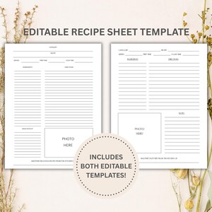 Op de afbeelding: Twee witte receptsjabloonvellen met lijnen voor ingrediënten, instructies en notities. De tekst "EDITABLE RECIPE SHEET TEMPLATE" staat bovenaan. Een cirkelvormige afbeelding zegt "INCLUDES BOTH EDITABLE TEMPLATES!"