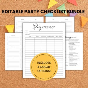 以下が含まれることがあります： 上部に「Editable Party Checklist Bundle」というテキストが入ったパーティーチェックリストバンドル。メインのチェックリストは白で、黒い線とテキストがあり、スクリプトフォントで「Party Checklist」が含まれています。「Includes 4 Color Options!」と書かれた黄色の円。カラフルなペナントが背景を飾っています。