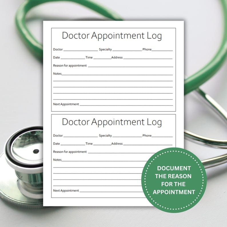 Peut inclure: Un formulaire papier blanc intitul&eacute; Doctor Appointment Log avec deux sections identiques comportant des lignes pour le m&eacute;decin, la sp&eacute;cialit&eacute;, le t&eacute;l&eacute;phone, la date, l'heure, l'adresse, le motif, les notes et le prochain rendez-vous. Un badge vert indique DOCUMENT THE REASON FOR THE APPOINTMENT.