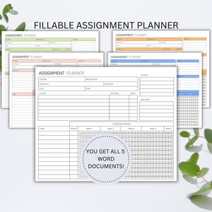 May include: A collection of fillable assignment planners in various colors, including green, pink, orange, and blue. The planners feature sections for course details, due dates, and completion tracking. Text on the image reads "FILLABLE ASSIGNMENT PLANNER" and "YOU GET ALL 5 WORD DOCUMENTS!"
