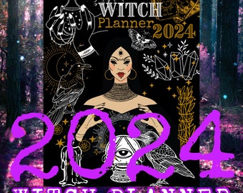 Witch Planner 2024 Witchy Planner Printable Wicca Planner 2024 Witchy Journal Printable Grimoire The Book of Shadows Wiccan Planner Calendar