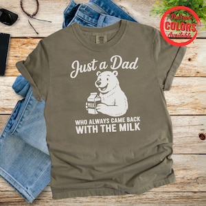 Funny Dad Shirt, Just A Dad Who Always Came Back With The Milk Shirt, Dad Joke Shirt, Polar Bear, Fatherhood Tee, New Dad, Fathers Day Gift