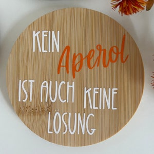 4er Set Untersetzer für Gläser aus Bambus, Glasuntersetzer, schönes Geschenk für Aperol Liebhaber, Geschenk für Freunde,Aperol Sprüche Bild 2