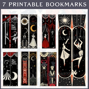 Peut inclure: Sept marque-pages imprimables sur le thème du cirque. Les marque-pages sont noirs avec des accents rouges, blancs et dorés. Chaque marque-page présente une illustration différente, notamment une tente de cirque, une lune croissante, des étoiles et un artiste. Le texte "The Night Circus" apparaît sur deux des marque-pages.