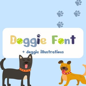 Cute Dog Font SVG OTF PNG, Doggie Alphabet Doodle Letters, Puppy Lettering Doggy Pets Paw clipart, Cute Kids dogs fonts illustration Set pet