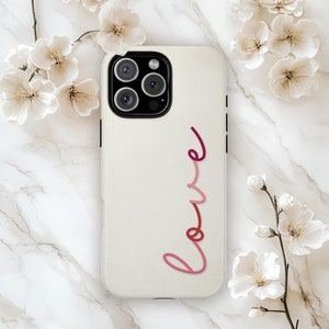 Love Phone Case, Valentine&#39;s day phone case, Pink phone case, compatible with iphone 14 and up, Samsung Galaxy and Google Pixel phones