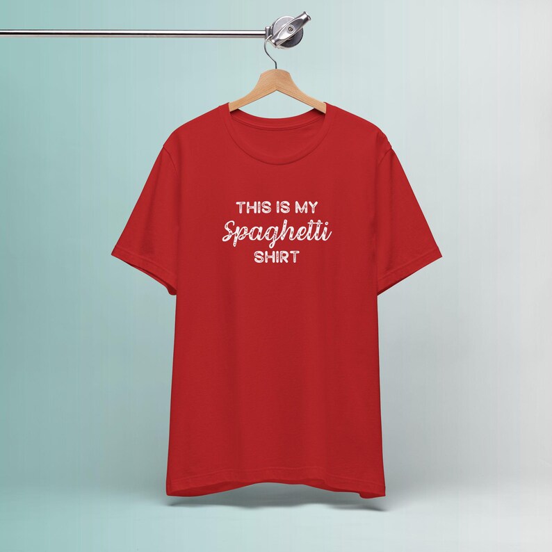 Spaghetti Tshirt, "This is my spaghetti shirt" Funny shirt for the messy eater, Unisex Jersey Short Sleeve Tee afbeelding 11