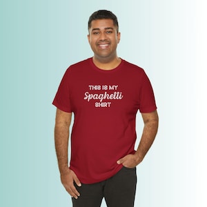 Spaghetti Tshirt, "This is my spaghetti shirt" Funny shirt for the messy eater, Unisex Jersey Short Sleeve Tee afbeelding 13