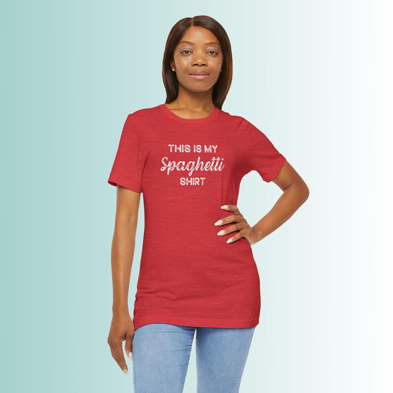 Spaghetti Tshirt, "This is my spaghetti shirt" Funny shirt for the messy eater, Unisex Jersey Short Sleeve Tee afbeelding 15