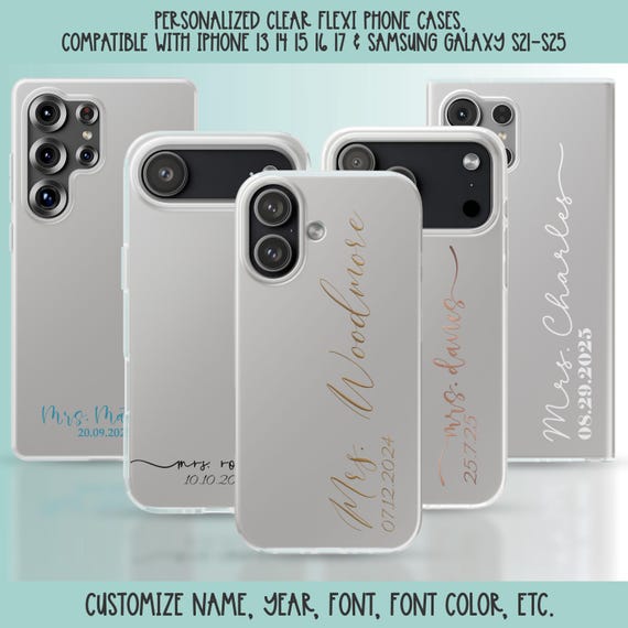 Personalized Bride Flexi Phone Cases, Transparent Phone Case, Mrs. Name, Wedding Date, Phone Case for Newlyweds, Customize Name, color, font