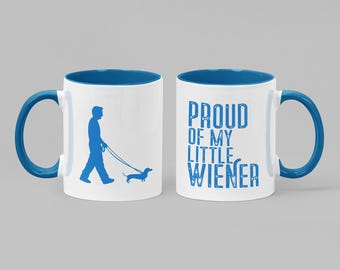 Funny Dachshund Mug: Proud Wiener Dog Coffee Cup, 11oz
