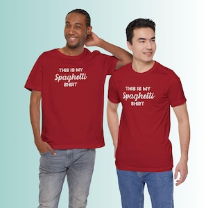 Spaghetti Tshirt, "This is my spaghetti shirt" Funny shirt for the messy eater, Unisex Jersey Short Sleeve Tee afbeelding 16