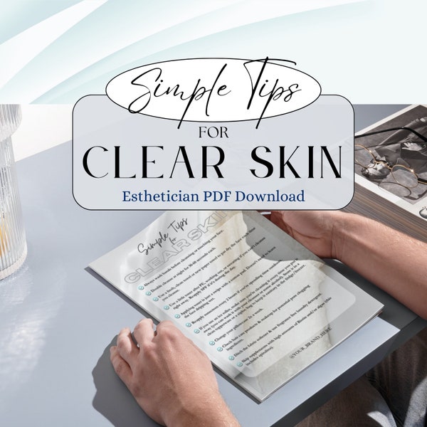 Clear Skin Tips Acne Client Resource PDF Esthetician Acne Tips Aestheticians Skincare Acne Expert Esthetician Resource