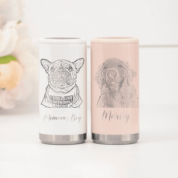 Laser Engraved Custom  Skinny Can Cooler Using Pet Photo + Name,  Illustrated Pet Portrait, Dog Photo on Tumbler, Can Holder Gift for Mom