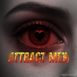 Attract Men Spell | Love Ritual to Make Him Desire You | Seduction Spell to Draw Male Attention Fast