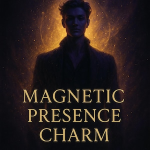 Magnetic Presence Charm Spell – Boost Charisma, Influence & Aura Confidence | Subtle Power Activation Ritual