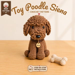 Toy Poodle Siena Amigurumi Crochet Pattern – Sitting Dog with Bone (PDF)