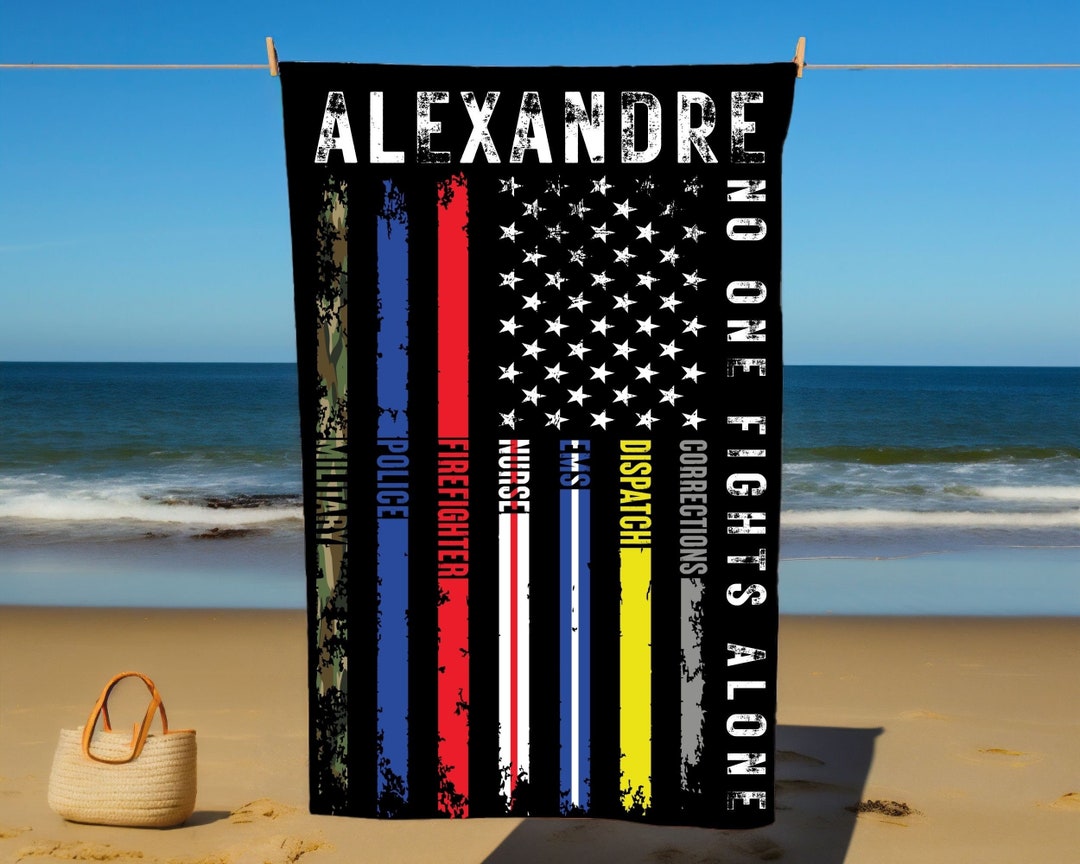 Custom No One Fights Alone USA Flag Beach Towel: First Responders ...