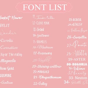 Pu&ograve; includere: Uno sfondo rosa con un elenco bianco di 34 font diversi. Ogni font &egrave; numerato e ha un nome, come "Blanket Flower", "Violet", "Wonder", "Camellia", "Carnation", "Lily of The Valley", "Magnolia", "Rose Gold", "Jasmine", "Gladiolus", "Jacabie la Den", "Clove Pink", "Orchid", "Sunflower", "Brambles", "Mushroom", "Rosemary", "Vanilla", "Shining Willow", "Marigold", "Chrysanthemum", "Valley", "Acacia", "Azalea", "Balloon Flower", "Camellia", "Pomenta", "Allitta", "Aster", "Begonia", "Autumn", "Beauty", "Neuton", e "Halla Sanlag".
