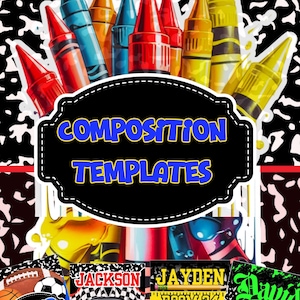 May include: A graphic featuring colorful crayons and the text "COMPOSITION TEMPLATES" in blue. Below are various name tags with personalized designs, including a football, a race car, and a cartoon bee. The background has a black and white pattern.