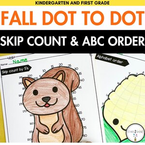 May include: Two printable worksheets for kindergarten and first grade. The first worksheet features a brown squirrel with a large bushy tail. Students connect the dots by skip counting by 5s. The second worksheet features a yellow corn cob with green leaves. Students connect the dots in alphabetical order.