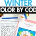 Winter Color by Code | Winter Color by Number Addition Subtraction ...