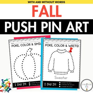 May include: Two activity sheets for push pin art, featuring a pumpkin and a sweater outline. The sheets are labeled "Poke, Color & Smile" and "Poke, Color & Write!" with the text "I Did It!" and "Fall Push Pin Art" at the top.