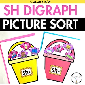 Pode incluir: Dois baldes coloridos com a palavra "sh-" escrita neles. Cada balde tem uma variedade de imagens com o som "sh", como um navio, um sapato, uma concha e uma camisa. Os baldes são etiquetados como "SH DIGRAPH PICTURE SORT".