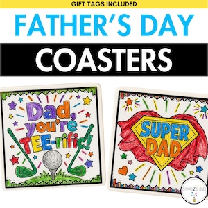 Puede incluir: Dos posavasos cuadrados del Día del Padre con diseños coloridos. Uno dice "Dad, you're TEE-rific!" con gráficos temáticos de golf. El otro dice "SUPER DAD" con una capa de superhéroe. El texto en la parte superior dice "GIFT TAGS INCLUDED".
