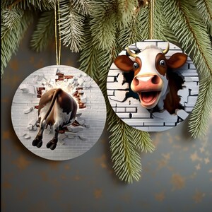 Christmas Funny Ornament Milking Cow Through Wall 3&quot;Round Double Sided.