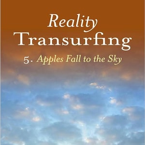 Reality Transurfing 5:  Apples Fall to the Sky Digital PDF eBook