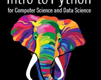 INTRO TO PYTHON For Computer Science And Data Science