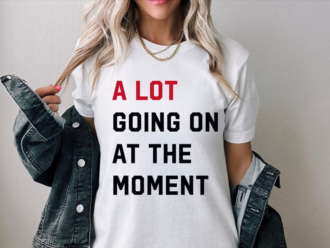 A Lot Going On At The Moment Taylor Swift Digital Download Swiftie a-lot-going-on-at-the-moment-taylor-swift-digital-download-swiftie