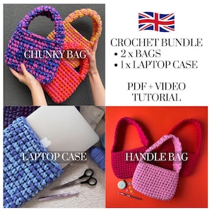 May include: Crochet bundle featuring two colorful bags and a laptop case. The bundle includes a PDF and video tutorial. "CHUNKY BAG" and "LAPTOP CASE" are written on the bags.
