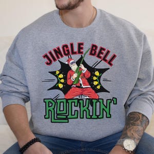 Jingle Bell Rockin Sweatshirt. Rockin Around the Christmas Band Tee Crewneck, Unisex Adult Holiday Sweatshirt, Rock N Roll Christmas Shirt