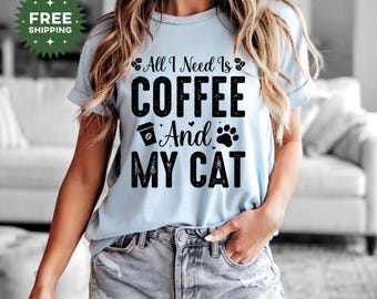 Cat Coffee T-Shirt, Coffee Lover Shirt, Funny Cat Tee, Coffee Gift, Cat Lover Gift, Coffee Addict Shirt, Funny Coffee Shirt, Funny Cat Tee