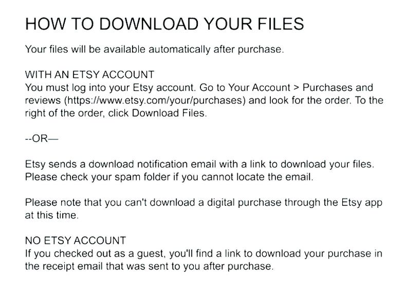 May include: Instructions in white text on a white background detailing how to download files after an Etsy purchase. The text is divided into sections for Etsy account holders and guests, with clear steps and advice.