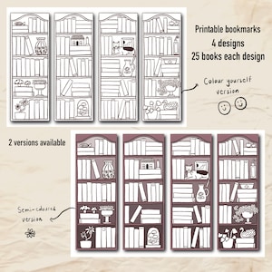 May include: Printable bookmarks featuring four different designs of a bookshelf with 25 books on each shelf. The designs include a cat, a house, a vase, and a bird. The bookmarks are available in two versions: a semi-coloured version and a colour-yourself version.