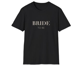 T-Shirt "Bride to be", schwarz, beige Aufschrift, perfektes Geschenk für die Braut zum JGA