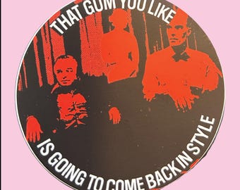 Twin Peaks That Gum You Like Sticker Y2K Grunge 90s