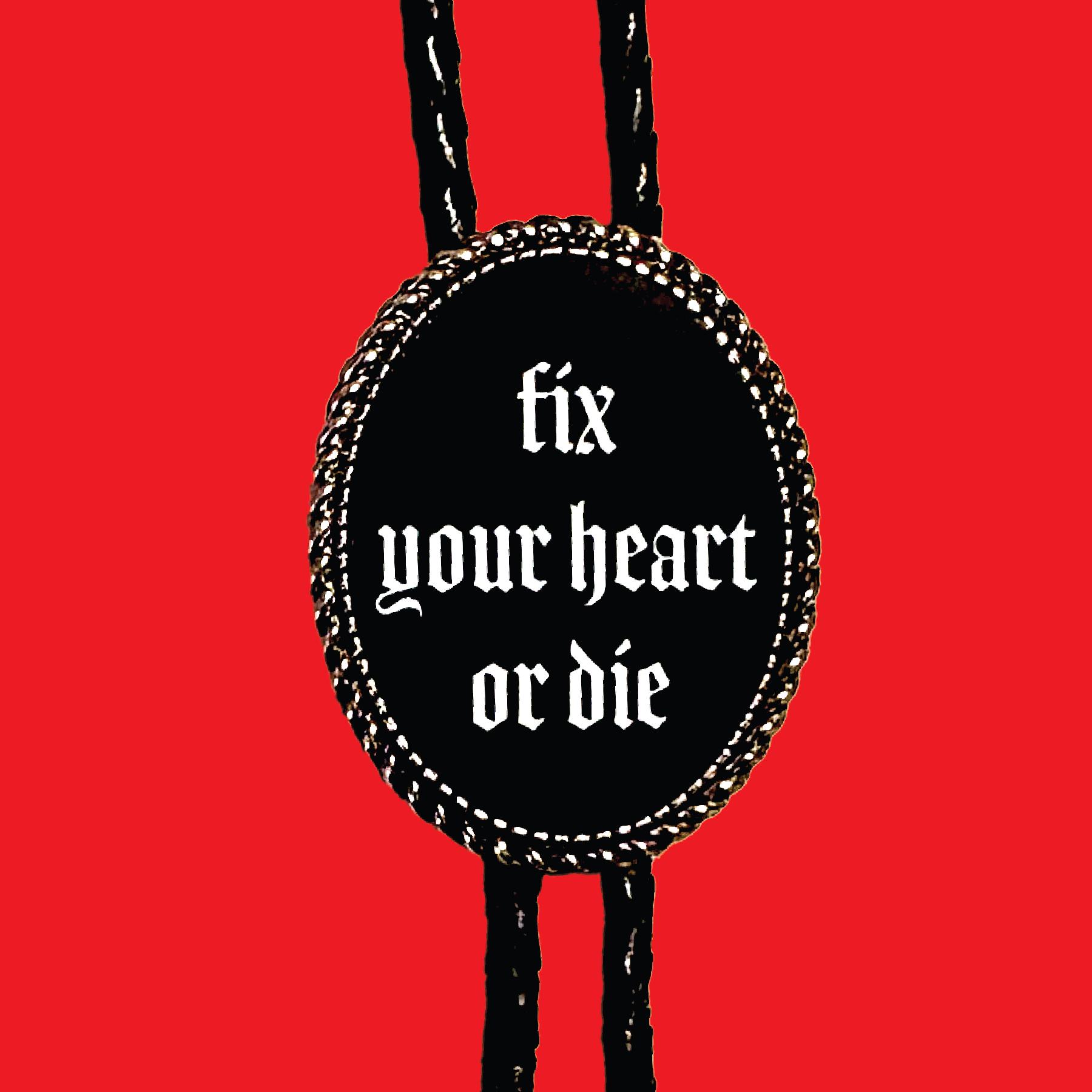 Fix Your Heart or Die David Lynch Leather Bolo Tie Twin Peaks 90s