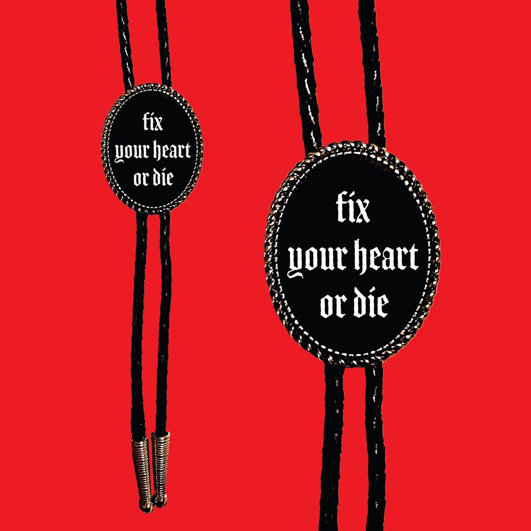 Fix Your Heart or Die David Lynch Leather Bolo Tie