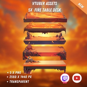 May include: Five layered, fiery table desk overlays for virtual streamers. Each overlay is 2560 x 1440 pixels and has a transparent background.